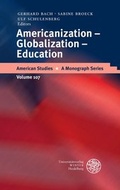 Cover: Americanization - Globalization - Education - Universit&auml;tsverlag Winter
