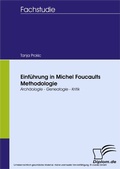 Cover: Einf&uuml;hrung in Michel Foucaults Methodologie - diplom.de
