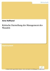 Abbildung von: Kritische Darstellung des Management des Wandels - diplom.de