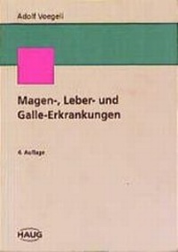 Abbildung von: Magen-, Leber- und Galle-Erkrankungen - MVS Medizinverlage Stuttgart