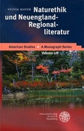 Cover: Naturethik und Neuengland-Regionalliteratur - Universit&auml;tsverlag Winter