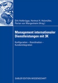 Cover: Management internationaler Dienstleistungen mit 3K - Springer Gabler