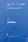 Cover: Inter-Ethnic Dynamics in Asia - Routledge