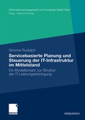 Bild: Servicebasierte Planung und Steuerung der IT-Infrastruktur im Mittelstand - Springer Gabler