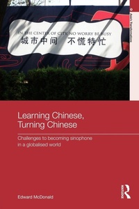 Enlarge image Cover: Learning Chinese, Turning Chinese - Routledge
