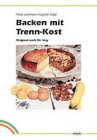 Abbildung von: Backen mit Trennkost - Trias