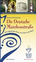 Cover: Die Deutsche M&auml;rchenstra&szlig;e - CW Niemeyer Buchverlage
