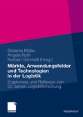 Cover: M&auml;rkte, Anwendungsfelder und Technologien in der Logistik - Springer Gabler