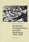Cover: Die Reichserntedankfeste auf dem B&uuml;ckeberg - CW Niemeyer Buchverlage
