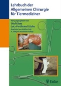 Cover: Lehrbuch der Allgemeinen Chirurgie f&uuml;r Tiermediziner - Enke