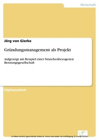 Abbildung von: Gründungsmanagement als Projekt - diplom.de