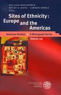 Cover: Sites of Ethnicity: Europe and the Americas - Universit&auml;tsverlag Winter