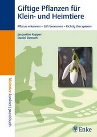 Abbildung von: Giftige Pflanzen für Klein- und Heimtiere - Enke
