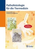 Bild: Pathohistologie f&uuml;r die Tiermedizin - Enke