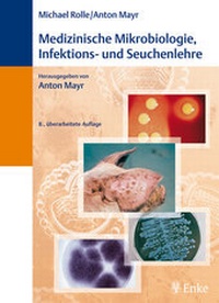 Abbildung von: Medizinische Mikrobiologie, Infektions- und Seuchenlehre - MVS Medizinverlage Stuttgart