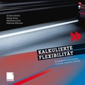 Cover: Kalkulierte Flexibilit&auml;t - Springer Gabler