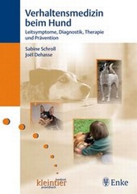 Abbildung von: Verhaltensmedizin beim Hund - Enke