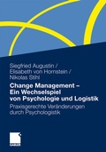 Cover: Change Management - Ein Wechselspiel von Psychologie und Logistik - Springer Gabler