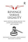 Cover: Revenge versus Legality - Routledge Cavendish
