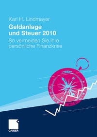 Abbildung von: Geldanlage und Steuer 2010 - Springer Gabler