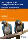 Cover: Leitsymptome bei Papageien und Sittichen - Enke