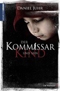 Cover: Der Kommissar und sein Kind - CW Niemeyer Buchverlage