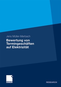 Abbildung von: Bewertung von Termingeschäften auf Elektrizität - Springer Gabler