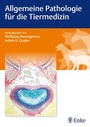 Bild: Allgemeine Pathologie für die Tiermedizin - Enke