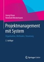 Cover: Projektmanagement mit System - Springer Gabler
