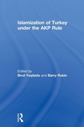 Cover: Islamization of Turkey under the AKP Rule - Routledge