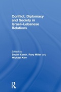 Cover: Conflict, Diplomacy and Society in Israeli-Lebanese Relations - Routledge