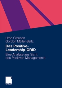 Abbildung von: Das Positive-Leadership-GRID - Springer Gabler