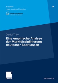 Abbildung von: Eine empirische Analyse der Marktdisziplinierung deutscher Sparkassen - Springer Gabler