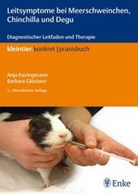 Abbildung von: Leitsymptome bei Meerschweinchen, Chinchilla und Degu - Enke