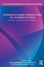 Cover: Interdisciplinary Perspectives on Learning to Read - Routledge