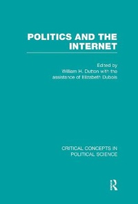 Enlarge image Cover: Politics and the Internet - Taylor & Francis