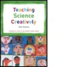 Cover: Teaching Science Creatively - Routledge