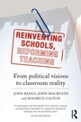Cover: Reinventing Schools, Reforming Teaching - Routledge