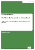 Cover: Das "deutsche" Lesebuch im Dritten Reich - diplom.de