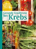 Cover: Gesunde Ern&auml;hrung bei Krebs - MVS Medizinverlage Stuttgart