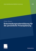 Cover: Entscheidungsunterst&uuml;tzung f&uuml;r die pers&ouml;nliche Finanzplanung - Springer Gabler