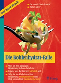 Abbildung von: Die Kohlenhydrat-Falle - MVS Medizinverlage Stuttgart
