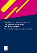 Cover: Der Patient als Kunde und Konsument - Springer Gabler