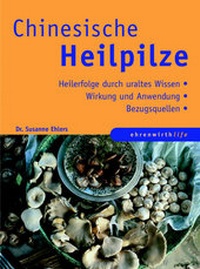 Abbildung von: Chinesische Heilpilze - MVS Medizinverlage Stuttgart