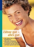 Cover: Z&auml;hne gut - alles gut - Trias