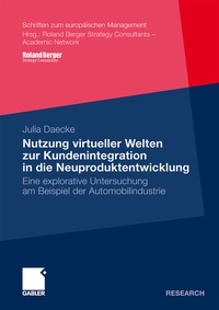 Abbildung von: Nutzung virtueller Welten zur Kundenintegration in die Neuproduktentwicklung - Springer Gabler