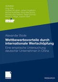 Cover: Wettbewerbsvorteile durch internationale Wertsch&ouml;pfung - Springer Gabler
