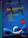 Cover: "No Sports?" - MVS Medizinverlage Stuttgart