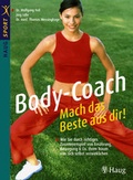 Cover: Body-Coach: Mach das Beste aus Dir! - MVS Medizinverlage Stuttgart