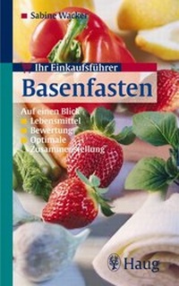 Abbildung von: Ihr Einkaufsführer Basenfasten - Trias